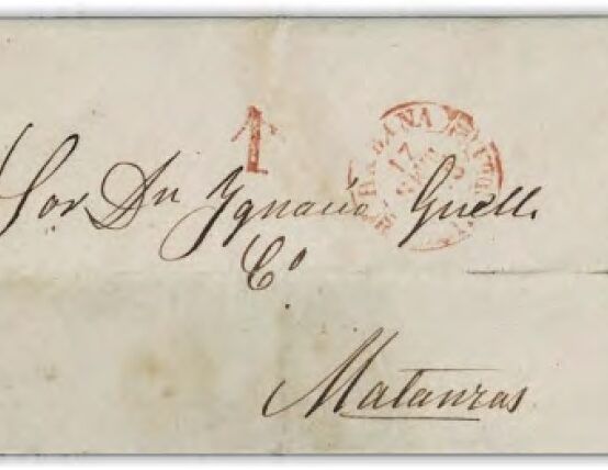 EL ARCHIVO YGNACIO GÜELL: NUEVOS APORTES A LA HISTORIA POSTAL CUBANA