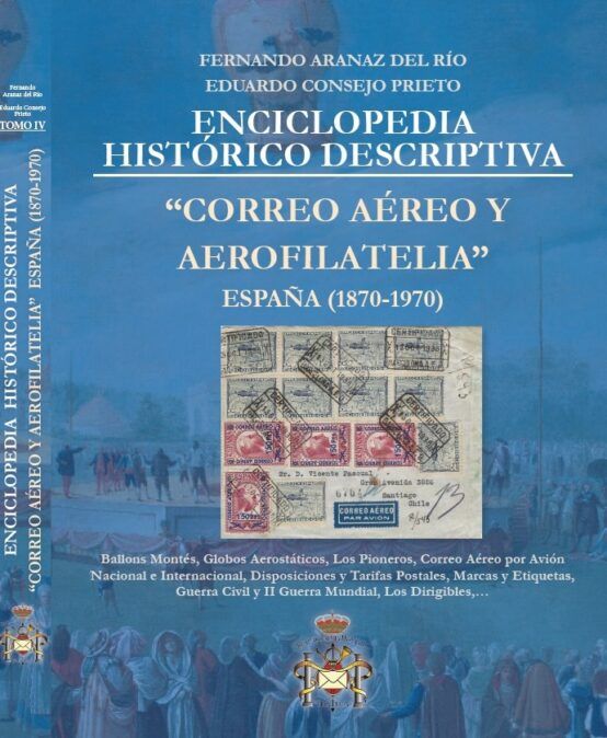 Enciclopedia Correo Aéreo y Aerofilatelia. Tomo IV