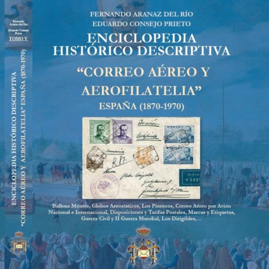 Enciclopedia Correo Aéreo y Aerofilatelia. Tomo V