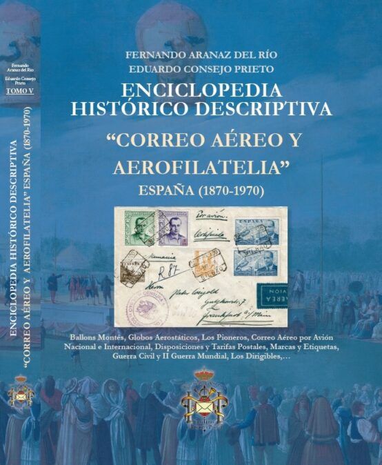 Enciclopedia Correo Aéreo y Aerofilatelia. Tomo V